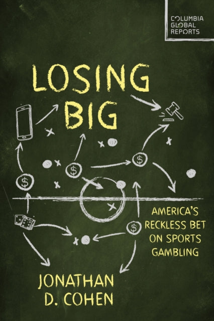 Book cover of: Losing Big. By: Jonathan D. Cohen