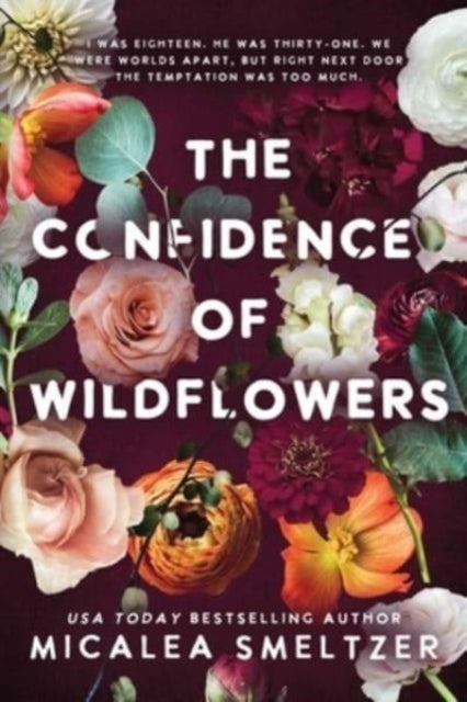 Book cover of: Confidence of Wildflowers. By: Micalea Smeltzer
