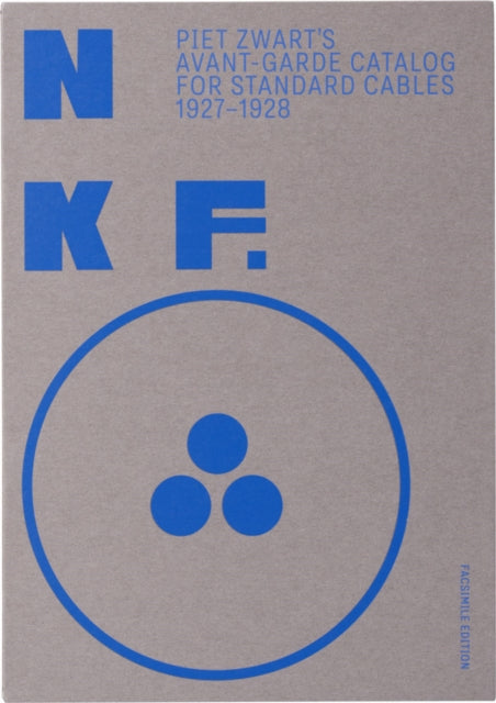 Book cover of: NKF: Piet Zwart’s Avant-Garde Catalog for Standard Cables. By: Philip B. Meggs