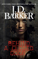 Book cover of: Behind A Closed Door. By: J. D. Barker