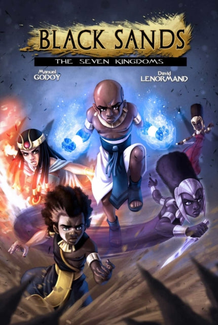 Book cover of: Black Sands the Seven Kingdoms, vol 1. By: Manuel Godoy