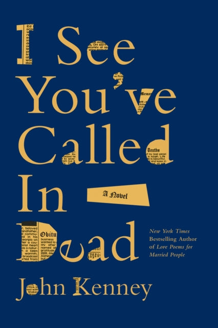 Book cover of: I See You've Called in Dead